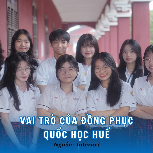 Đồng phục trường Quốc học Huế có vai trò như thế nào