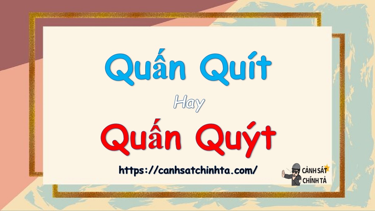 Quấn quýt hay quấn quít