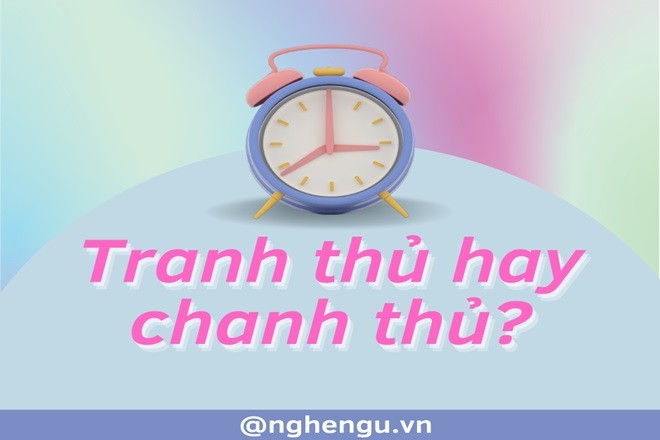 Hình ảnh minh họa sự nhầm lẫn giữa 'tranh thủ' và 'chanh thủ' trong tiếng Việt
