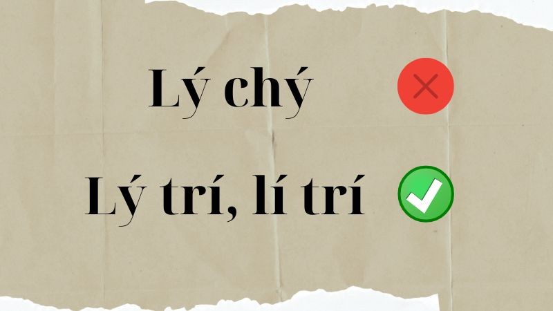 Hình ảnh minh họa cho sự nhầm lẫn giữa "Lý trí", "lí trí" và "lý chí"