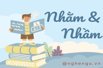 Nhầm hay nhằm, đâu là cách dùng đúng?